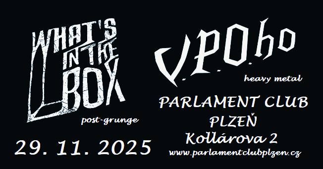 V.P.O.ho a What's In The Box v Parlamentu