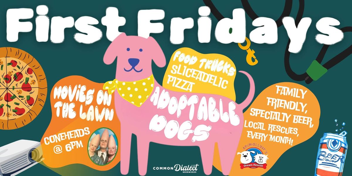 First Friday Movie & Adoptable Dogs 