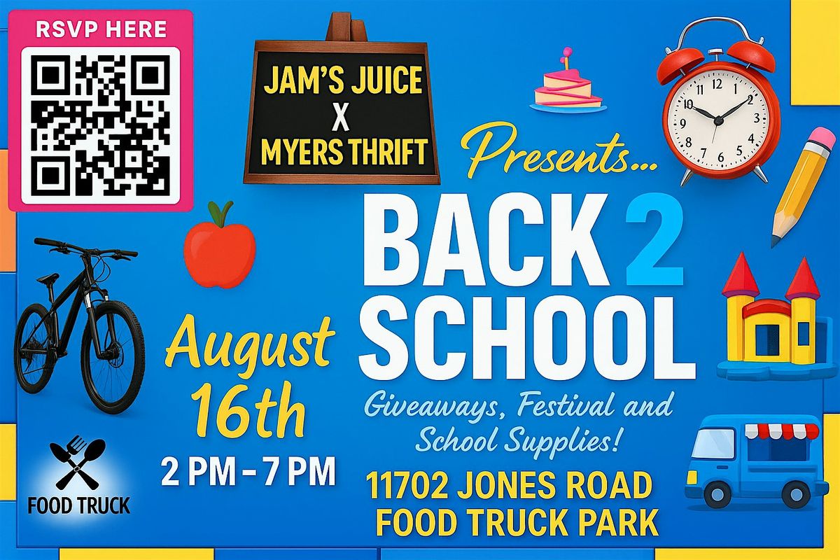 Back to School Festival & Vendor Market @ 11702 Jones Road Food Truck Park