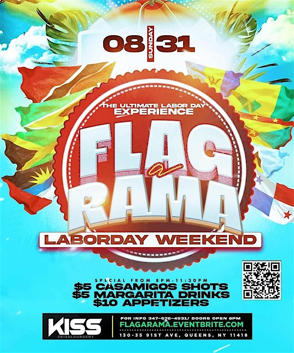 8\/31 Flag A Rama - Labor day weekend Party #kisslounge