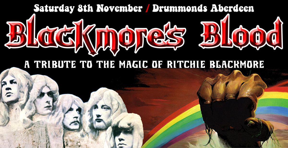 Blackmore's Blood at Drummonds Aberdeen