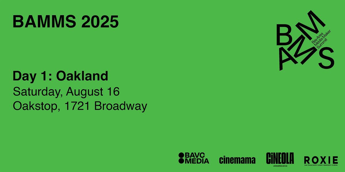 BAMMS 2025: Day 1 (Oakland)
