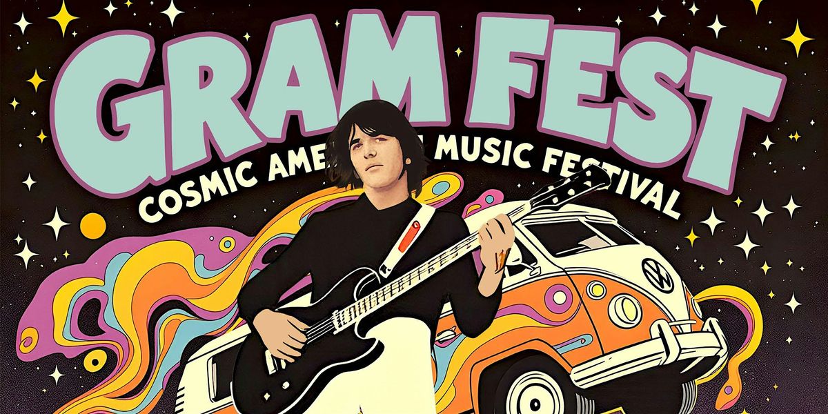 GramFest: Cosmic American Music Festival