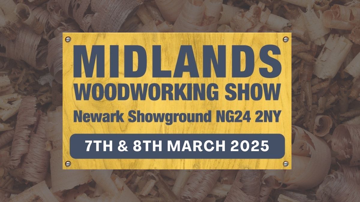 Midlands Woodworking Show 2025