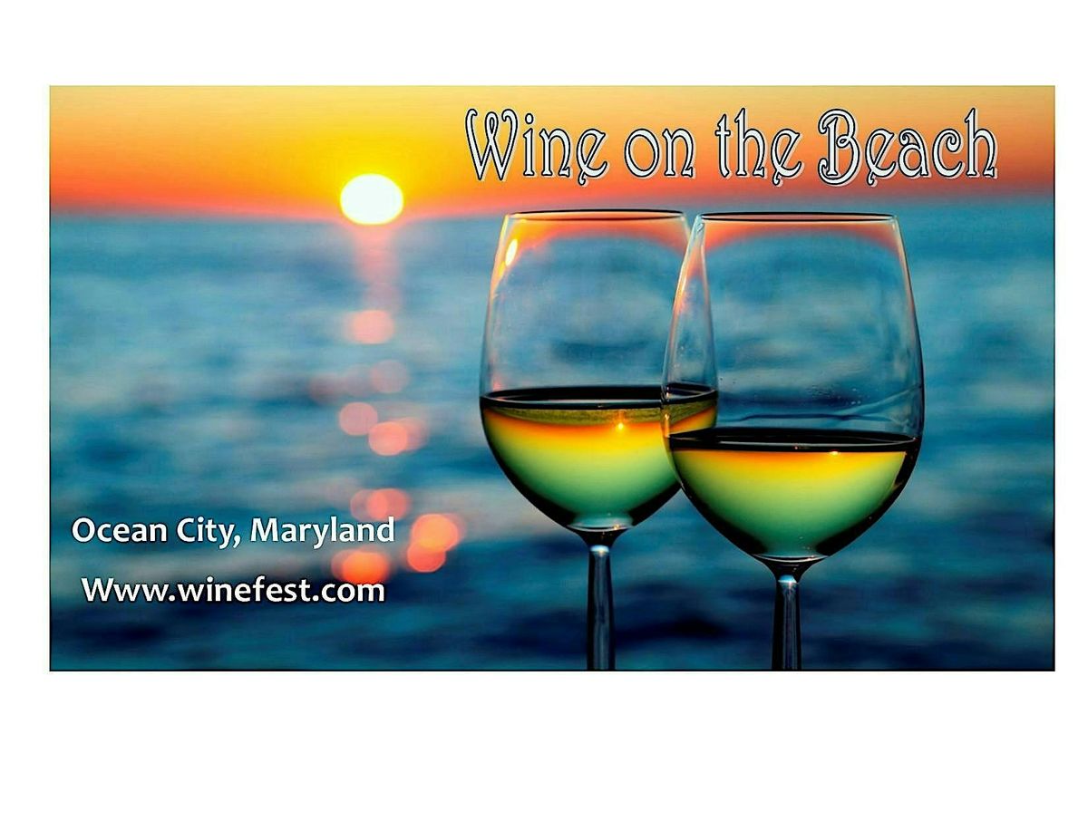 Wine on the Beach Sept 5 & 6, 2025