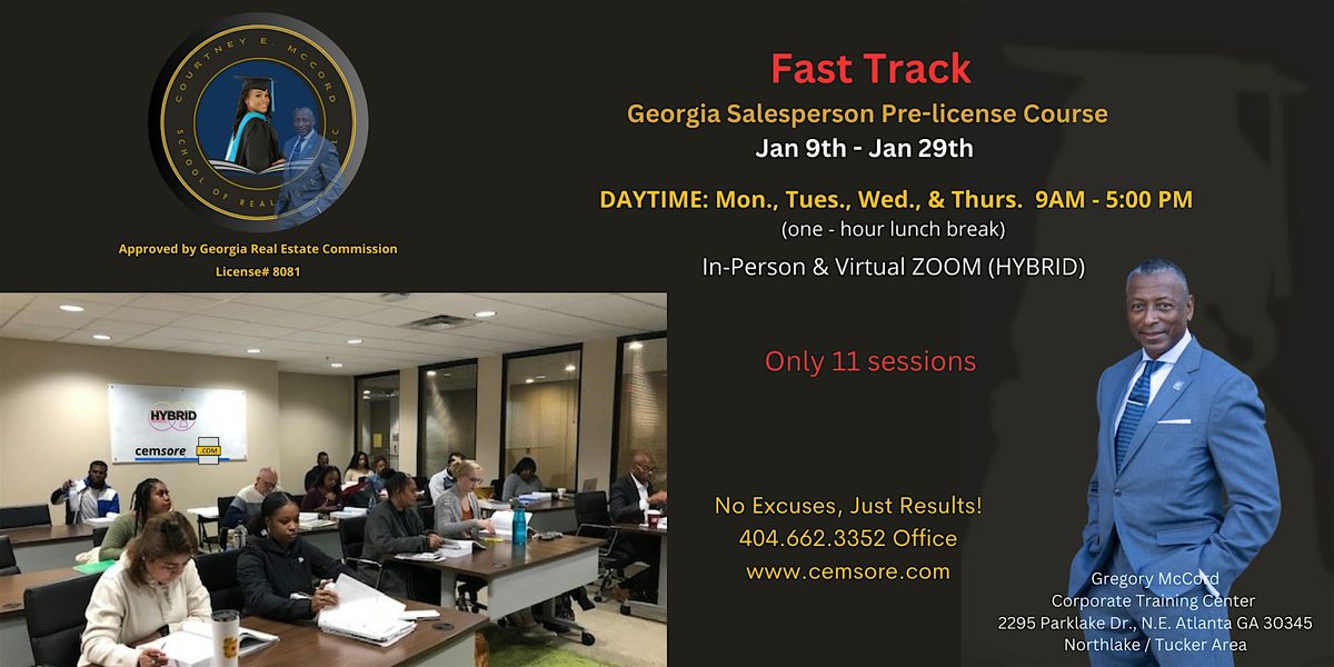 REAL ESTATE PRE-LICENSE "FAST TRACK" ONLY 11 DAYS, LIVE IN-PERSON & ZOOM