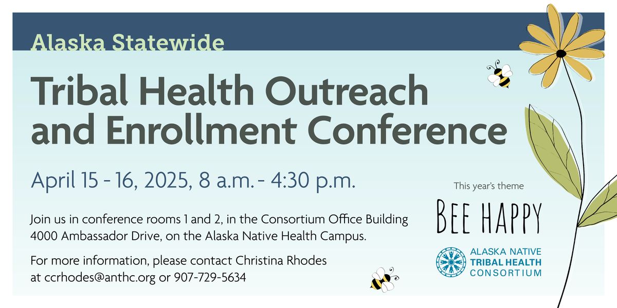 Statewide Tribal Health Outreach & Enrollment Conference