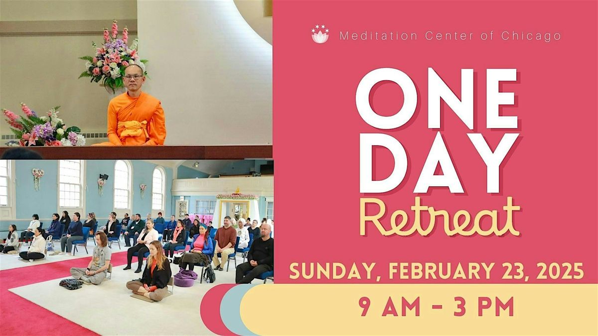 One Day Retreat in February 2025