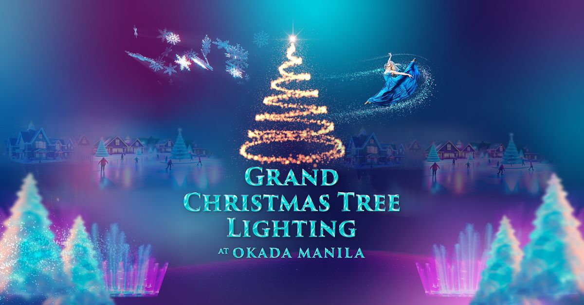 Christmas Tree Lighting Event at Okada Manila | Free Admission