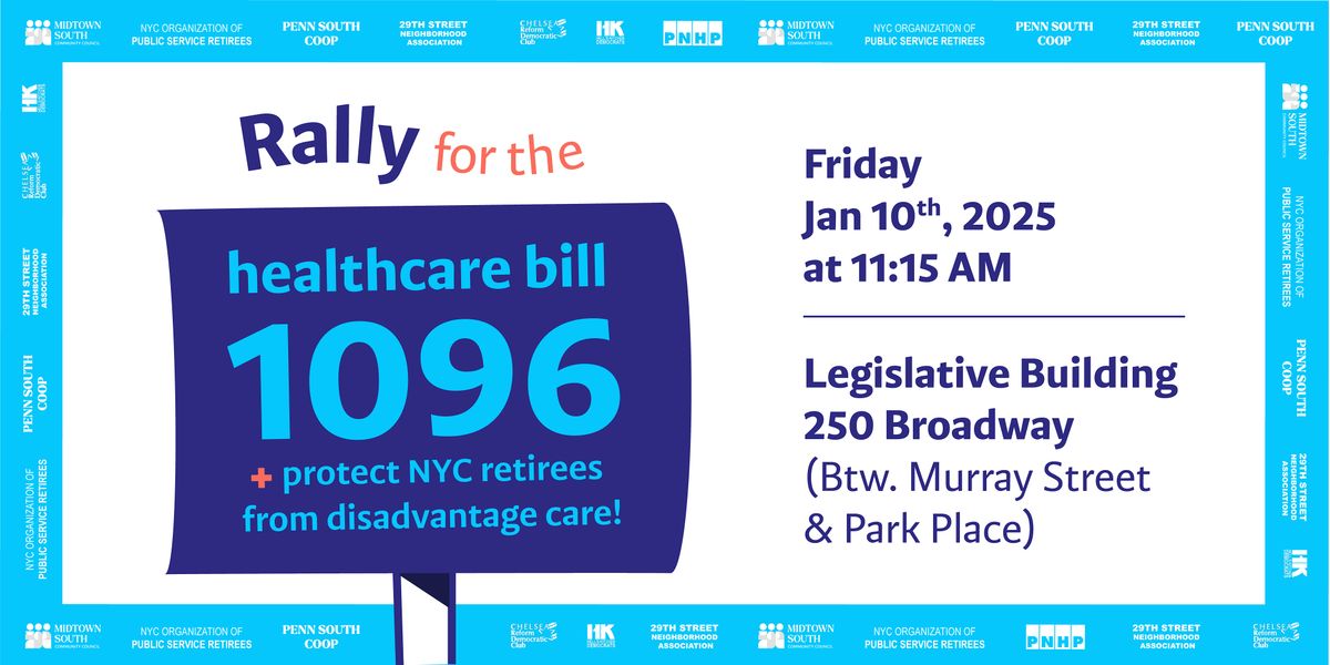 Rally for Healthcare Bill 1096 & Protect City Retirees