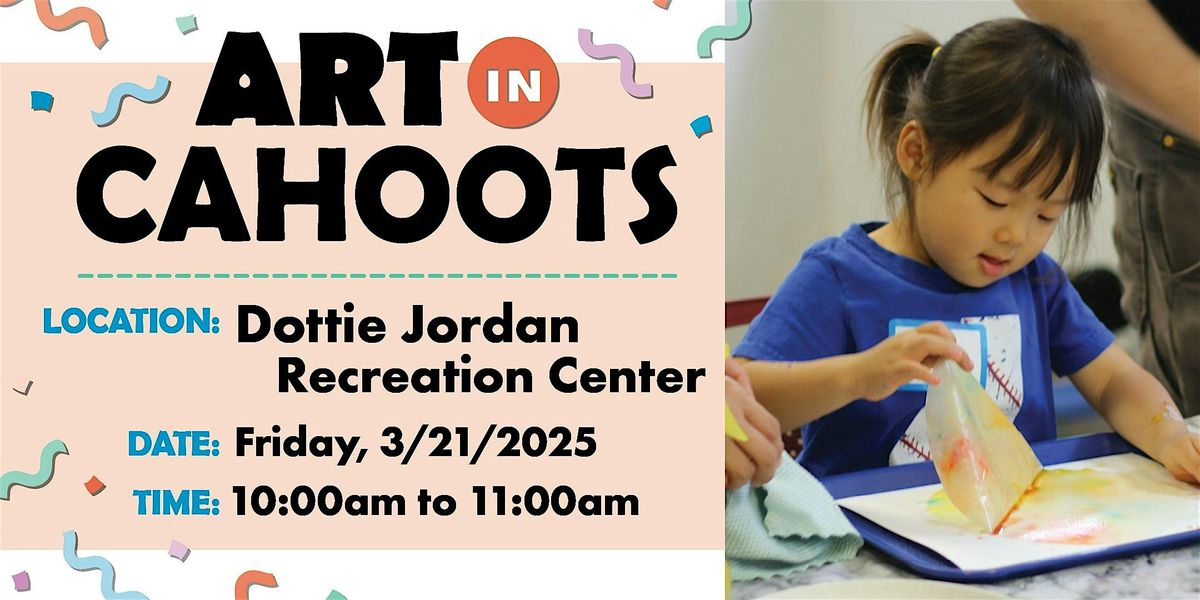 Art in Cahoots @ Dottie Jordan - March 2025