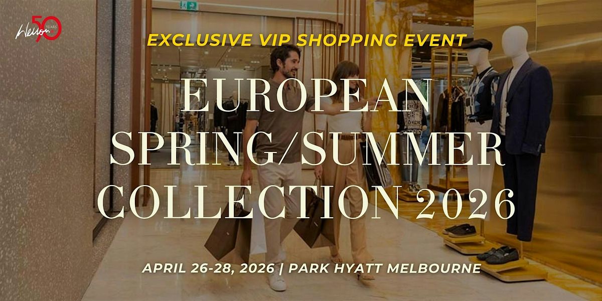 VIP Shopping Event Melbourne: Spring Summer Collection 2026