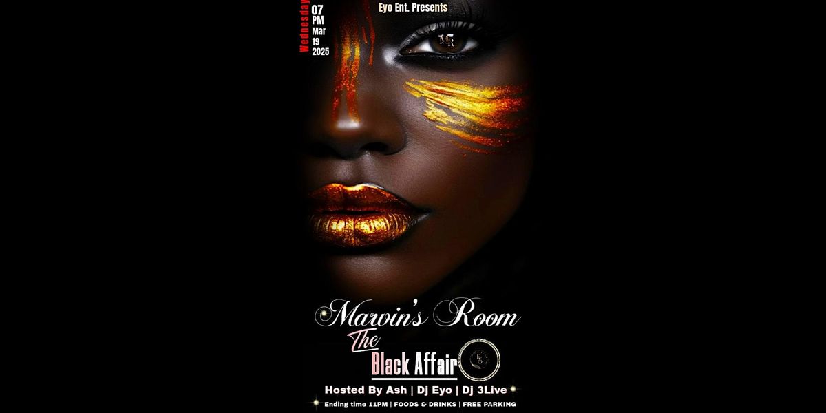 Marvin's Room "The Black Affair"