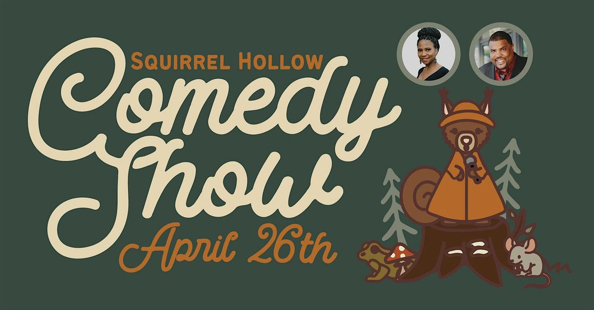 April  Comedy Show @ The Squirrel!