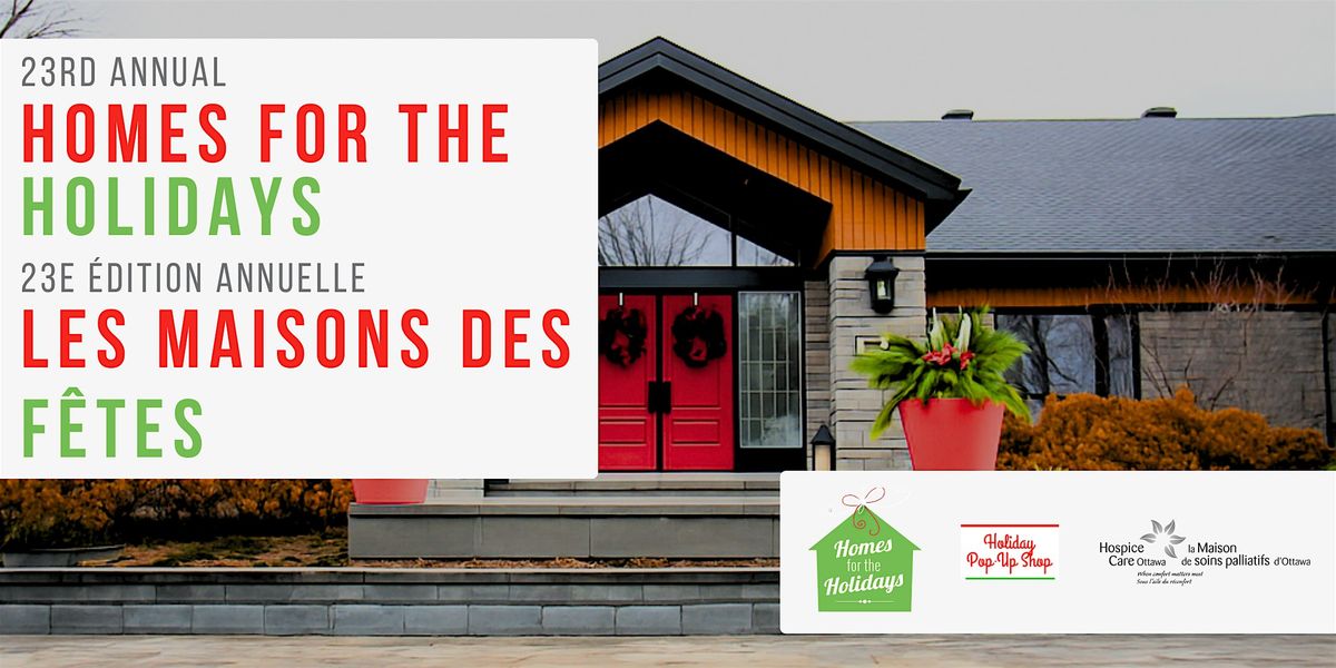Homes for the Holidays | Les Maisons des f\u00eates