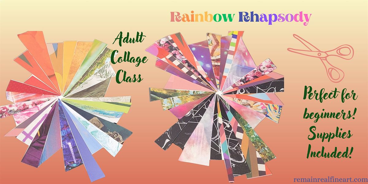 Rainbow Rhapsody Collage Class