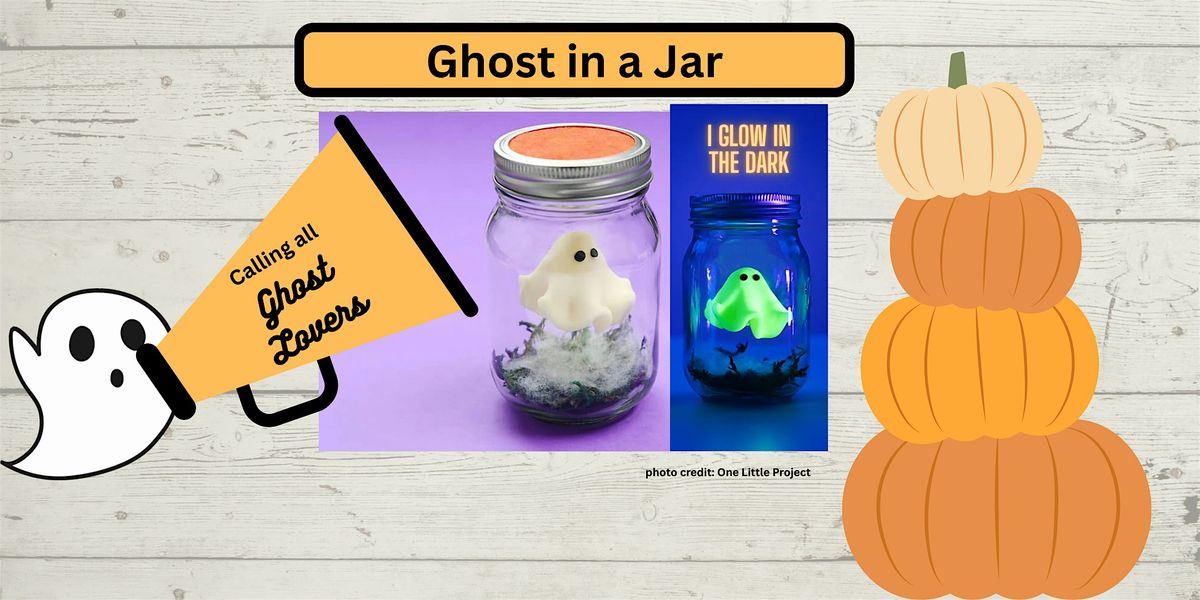 Ghost in a Jar
