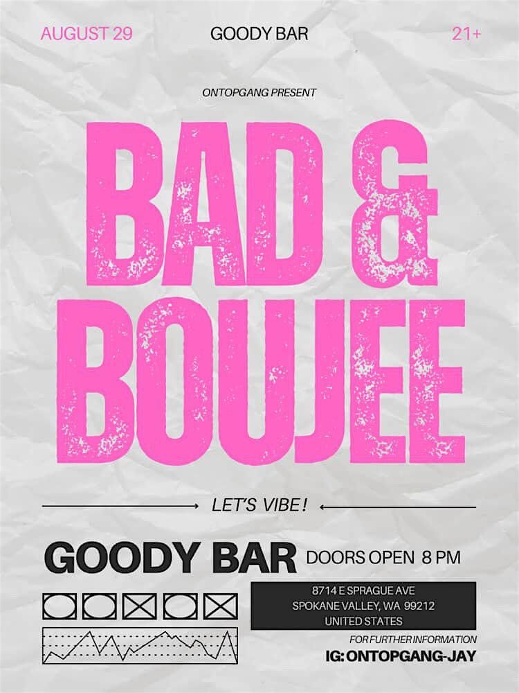 OnTop Ent  Presents: BAD & BOUJEE (ATL) NIGHT