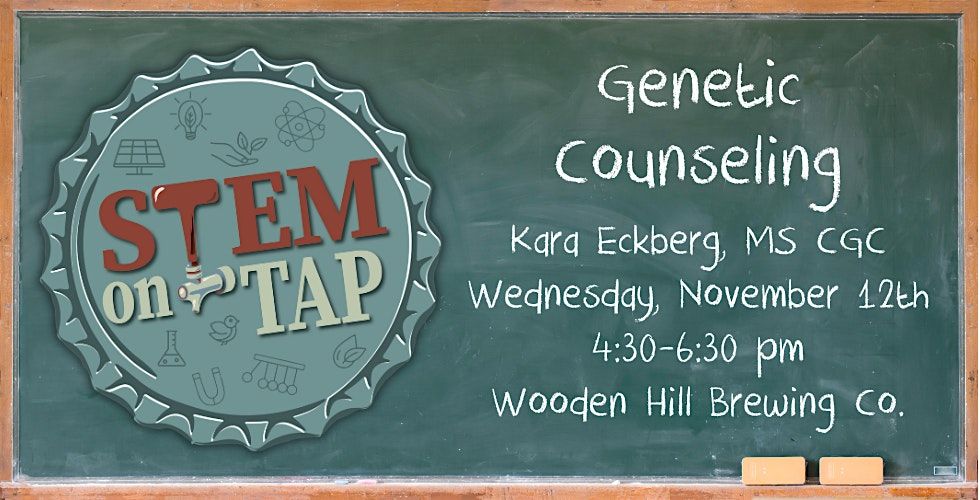 November STEM on Tap: Genetic Counseling