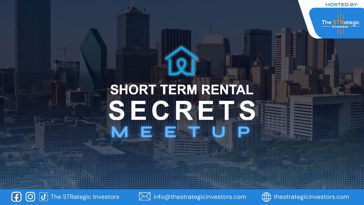 The STRategic Investor Frisco, TX - September Short Term Rental Meetup 9\/20