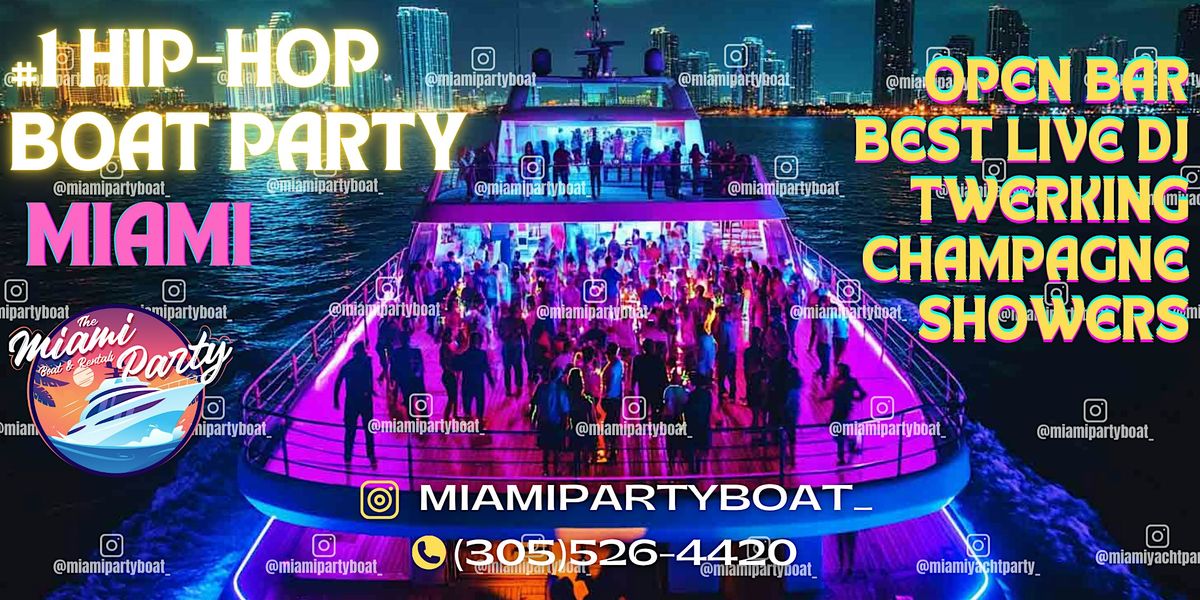 BEST HIP HOP PARTY YACHT + FREE DRINKS