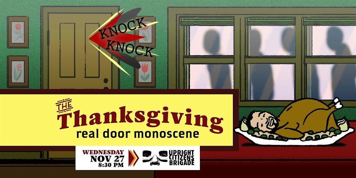 The Thanksgiving Real Door Monoscene