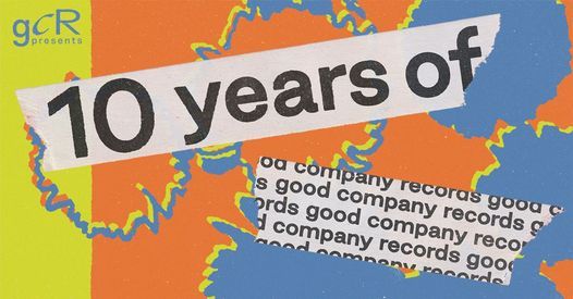 10 Years of Good Company Records