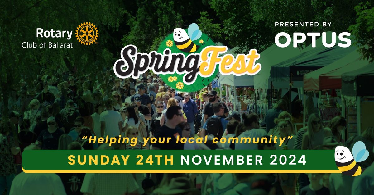 SpringFest Ballarat - Market Sunday - 24th of November 2024