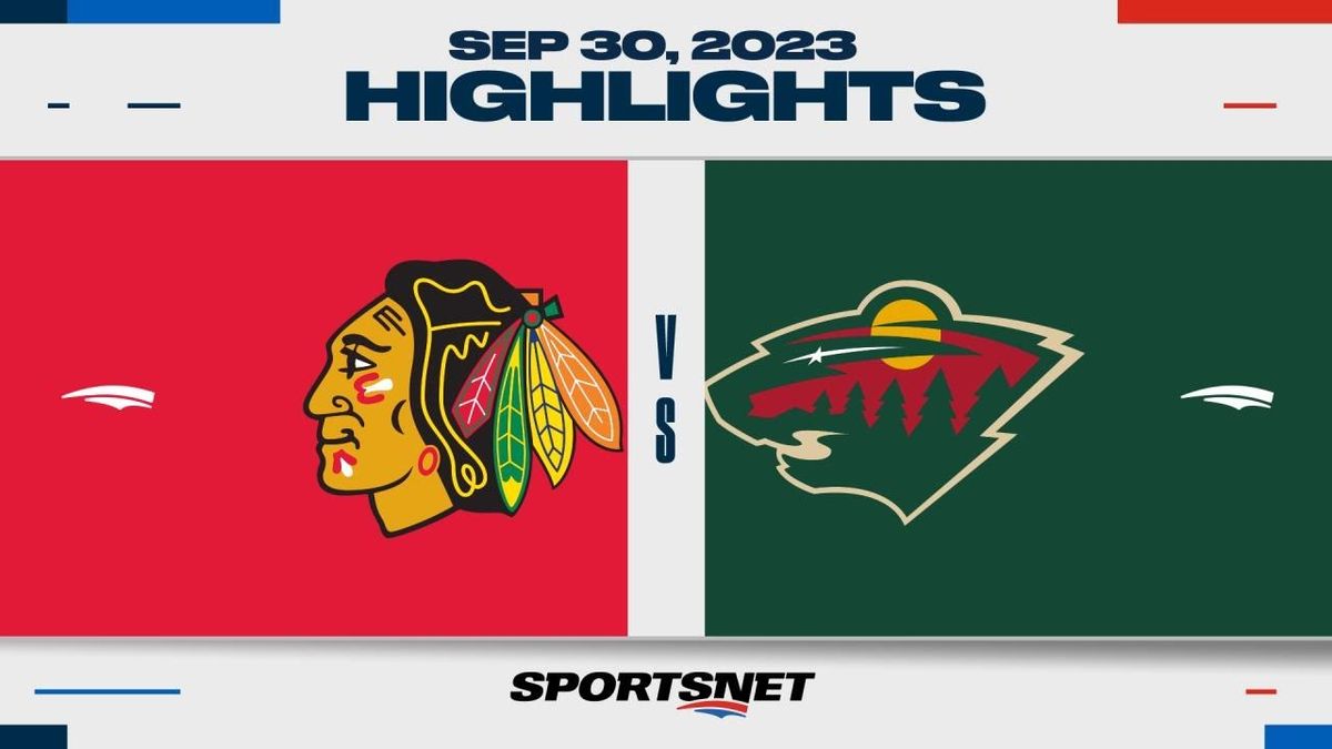 NHL Preseason: Chicago Blackhawks vs. Minnesota Wild