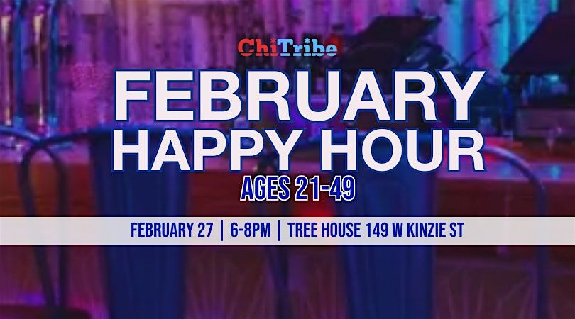 ChiTribe February Happy Hour at Tree House