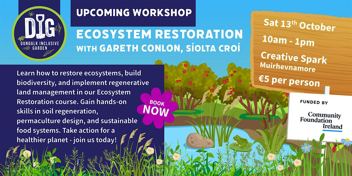 Ecosystem Restoration with Gareth Conlon
