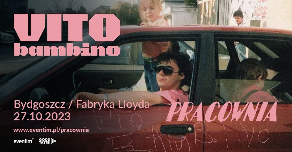 SOLD OUT ? Vito Bambino \u2013 Pracownia \/ Bydgoszcz