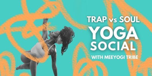 Trap vs Soul Yoga Social