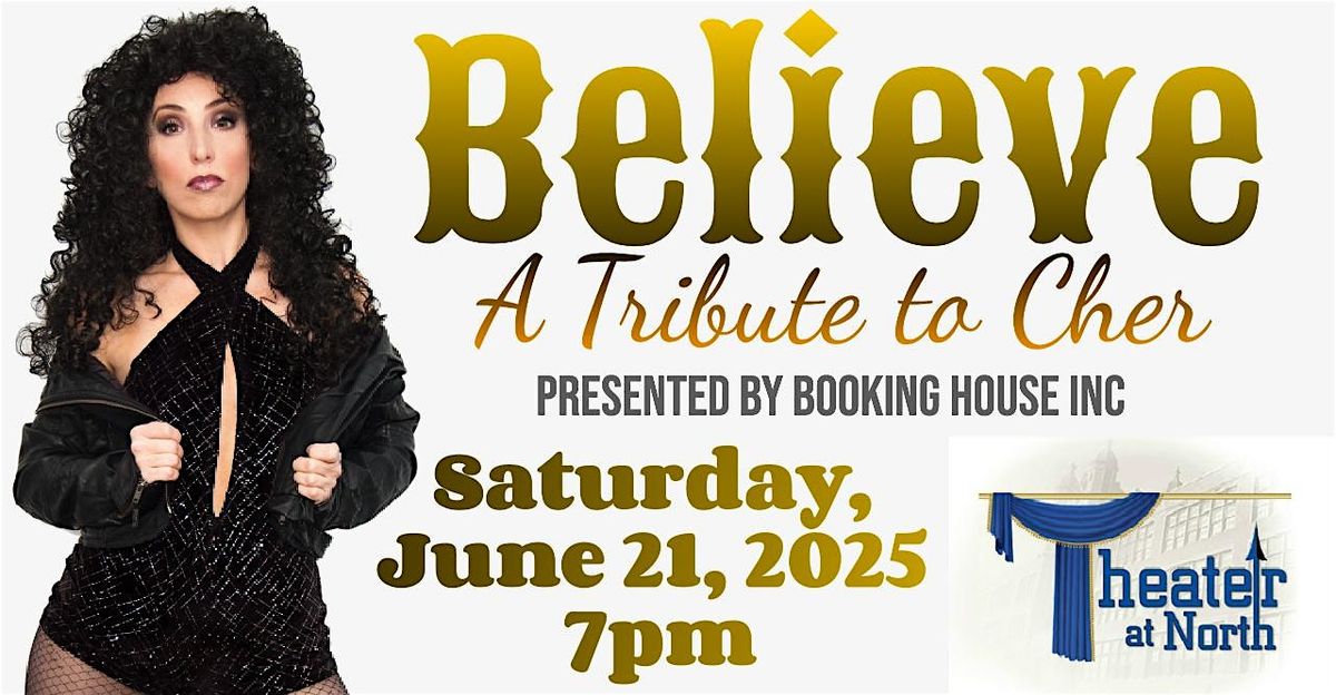 "Believe" \u2013 A Tribute to Cher