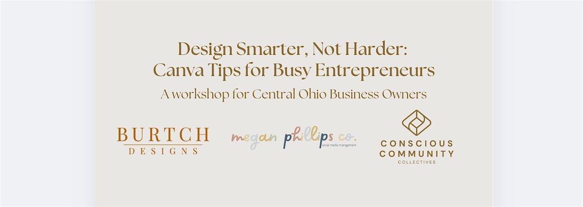 Design Smarter, Not Harder:  Canva Tips for Busy Entrepreneurs