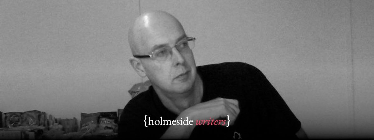 Holmeside Writers - Steve Urwin