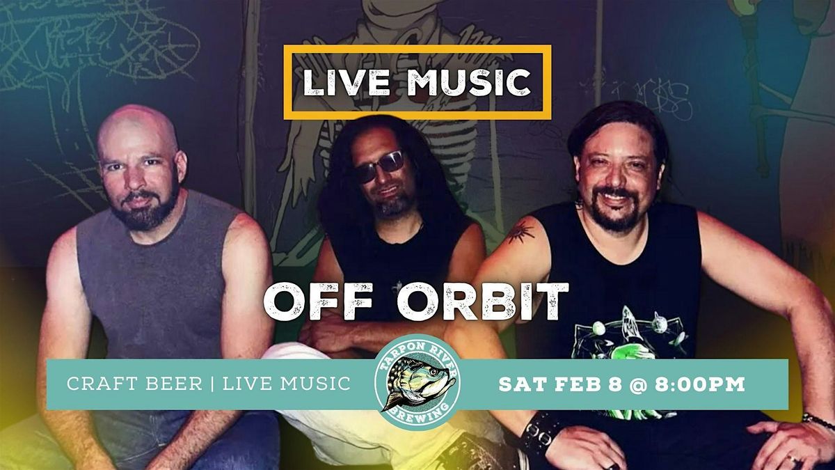 FREE Live Music | Off Orbit