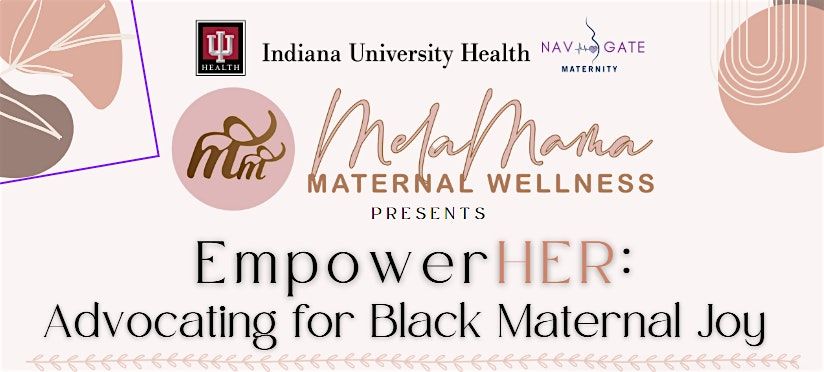 EmpowerHer: Advocating for Black Maternal Joy