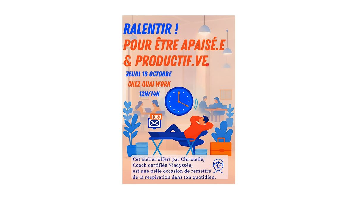 "Ralentis, Prot\u00e8ge ton Attention et R\u00e9veille tes R\u00eaves !"