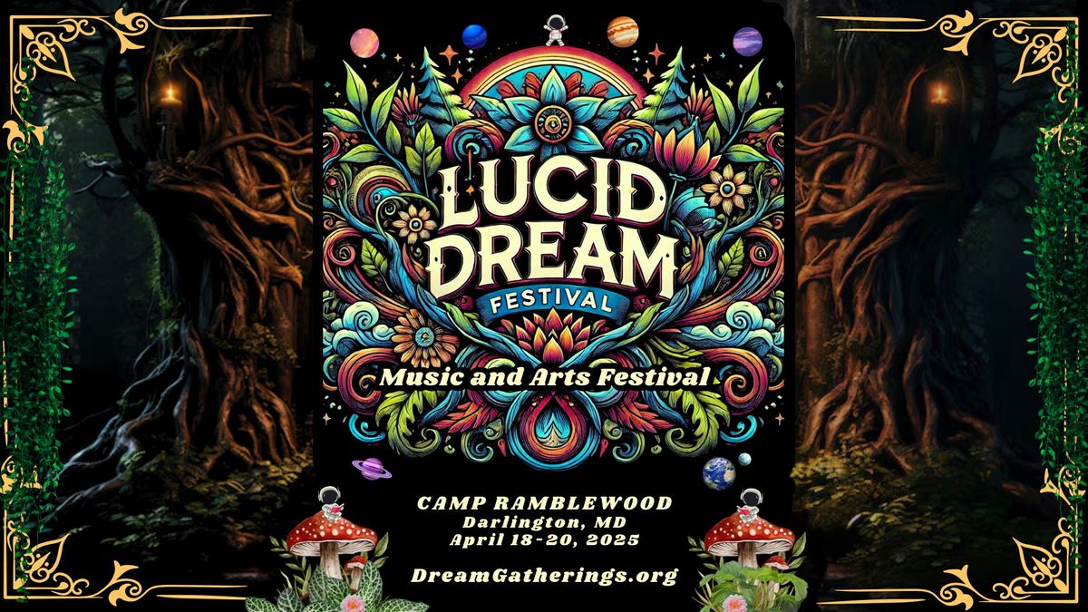 Lucid Dream Festival 2025