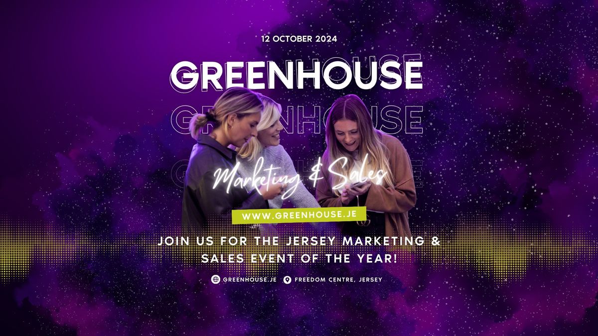 GREENHOUSE 2024: Marketing & Sales