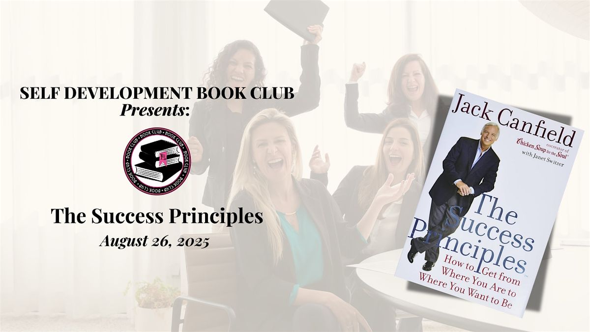 LBB Self-Development Book Club Presents: The Success Principles Discussion