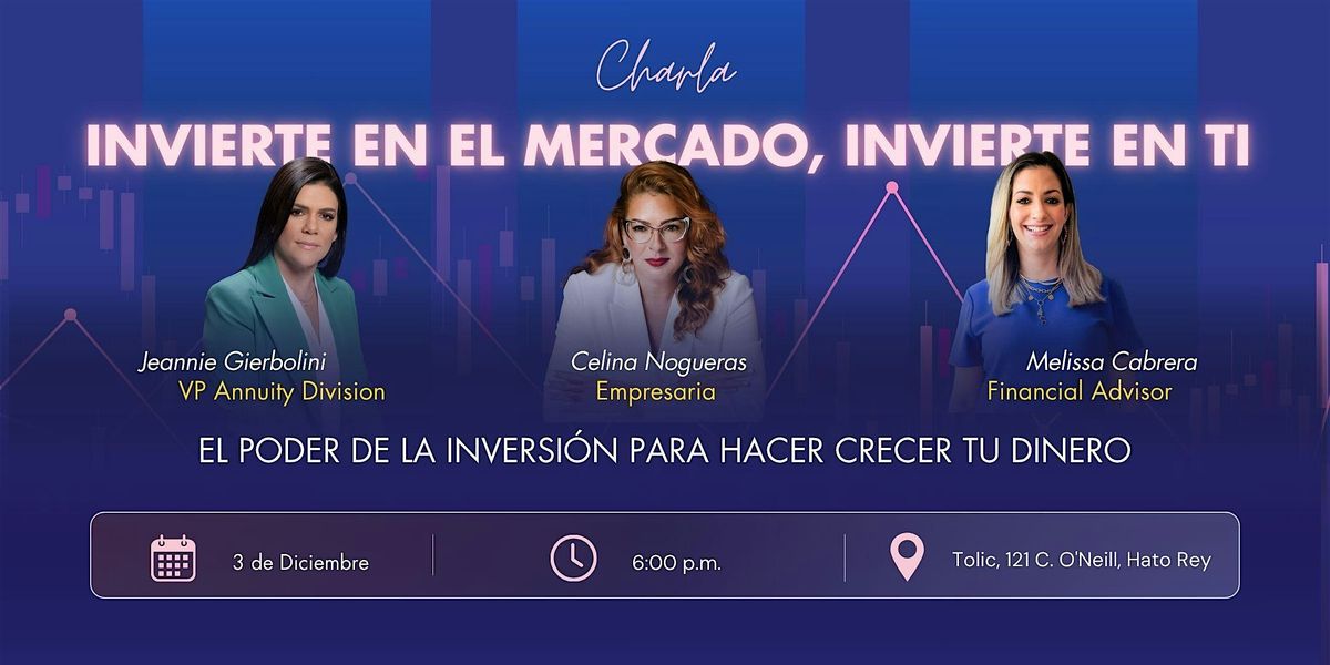 Invierte en el Mercado, Invierte en Ti