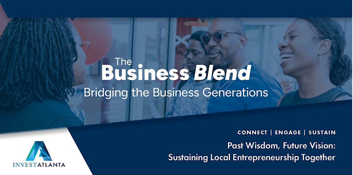The Business Blend: Bridging the Business Generations