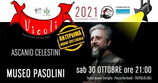 Museo Pasolini - Ascanio Celestini - Vicoli 2021