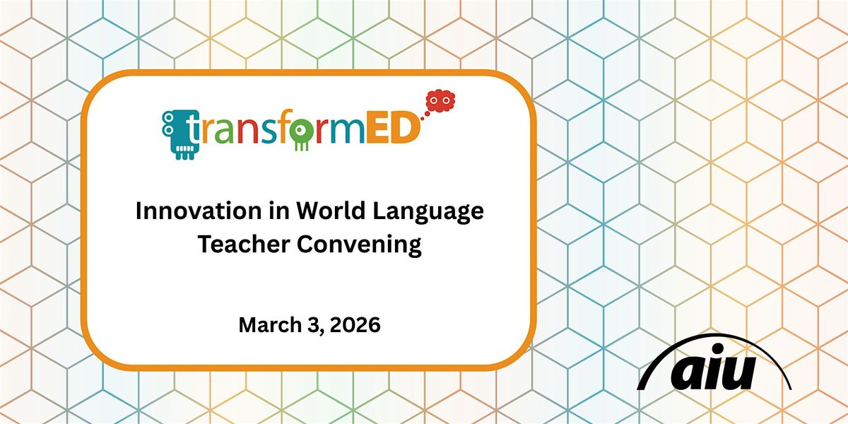 Innovation in World Language: Teacher Convening