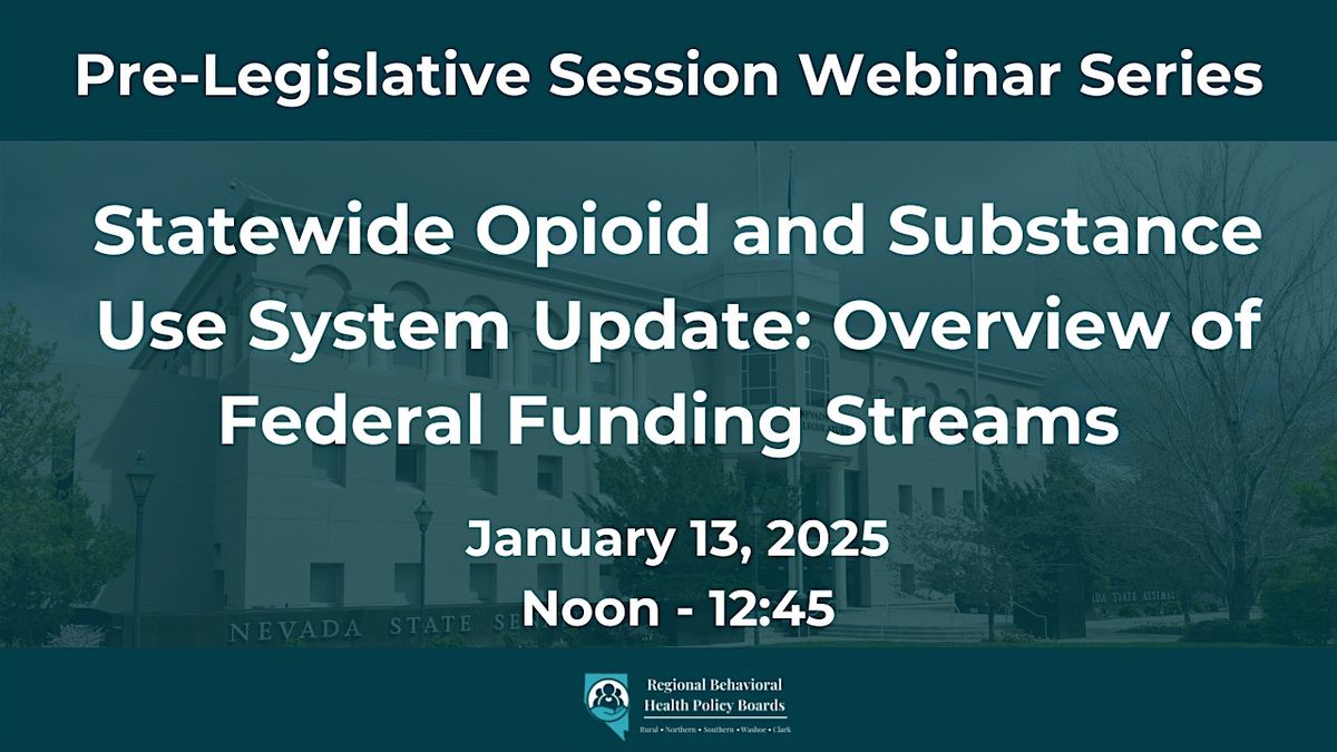 Statewide Substance Use System Update: Overview of Federal Funding Streams