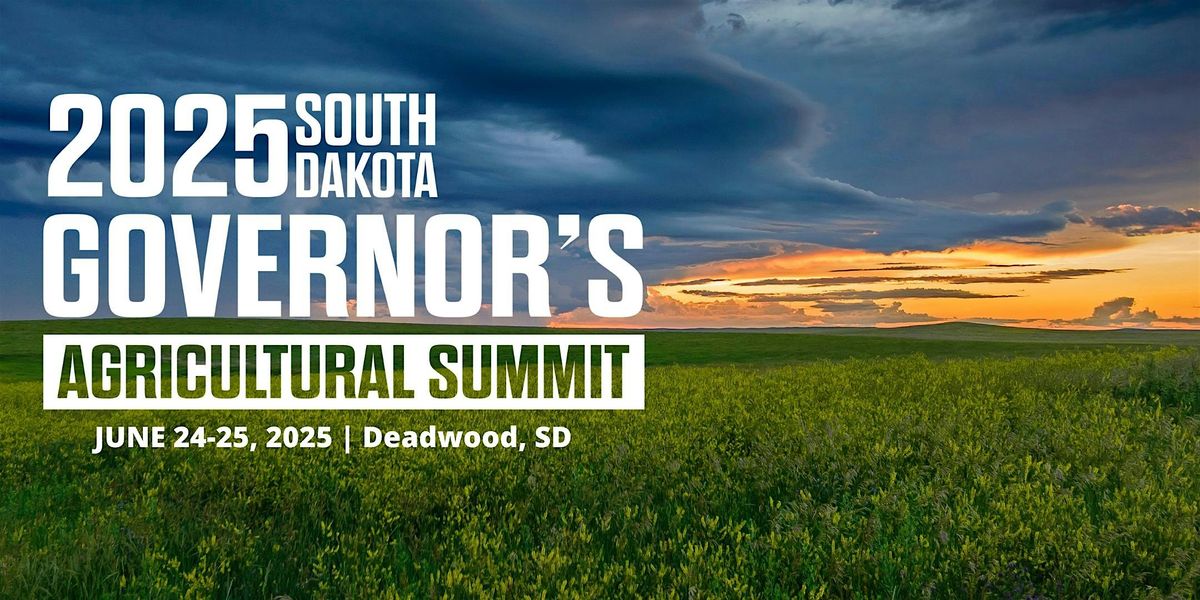 2025 South Dakota Governor's Ag Summit