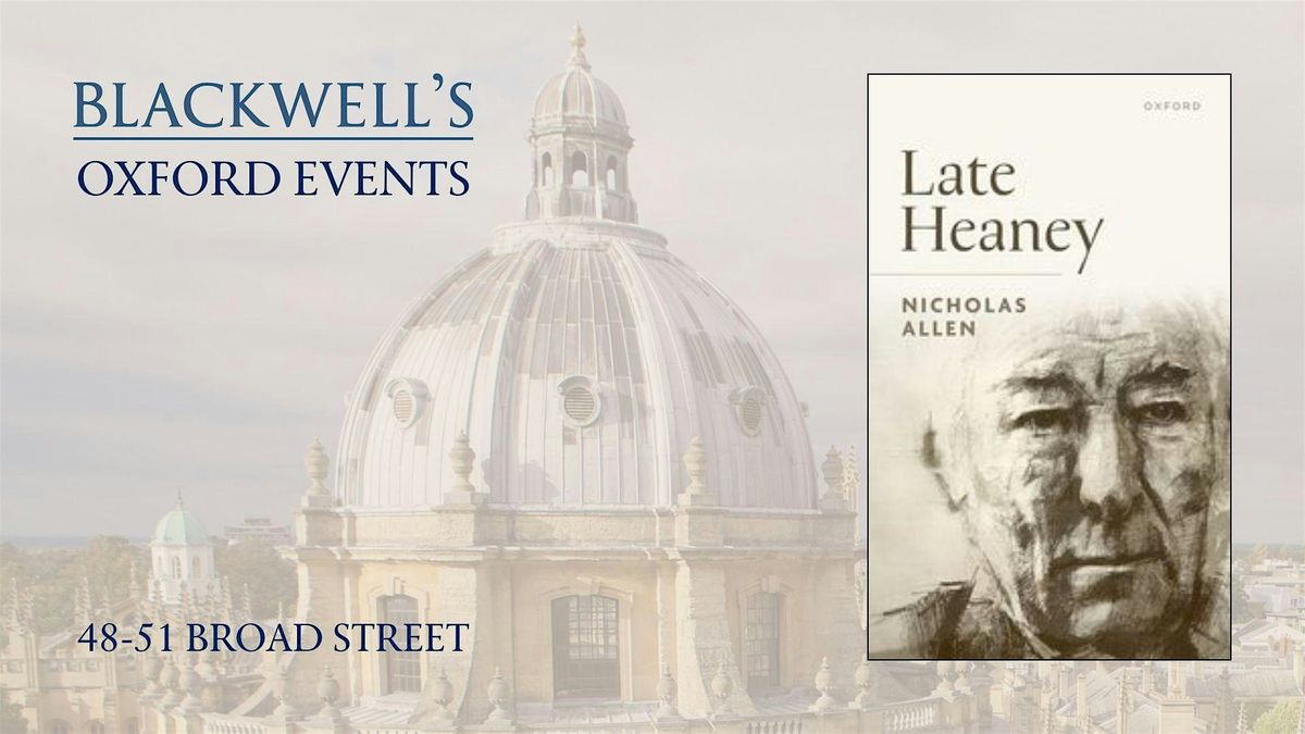 Nicholas Allen LATE HEANEY