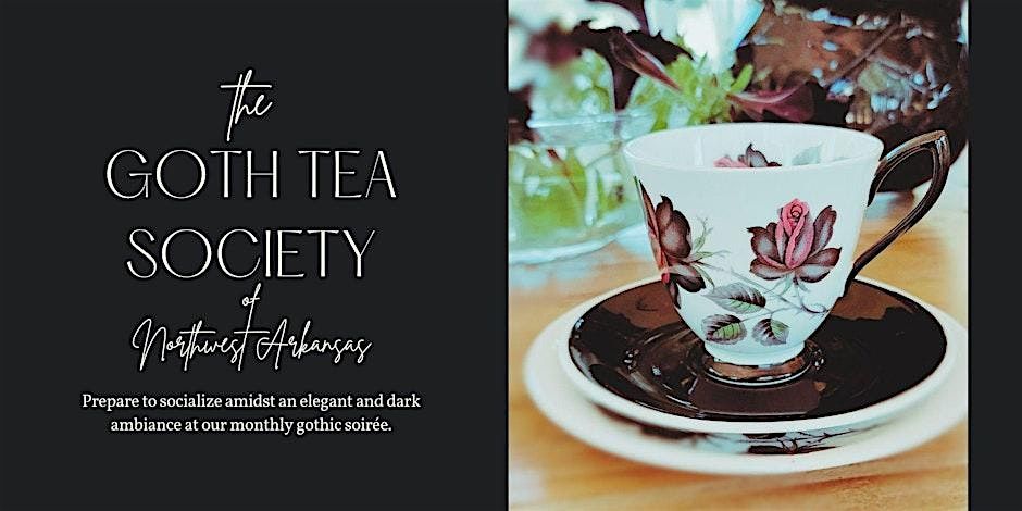 Goth Tea Society presents Lupercalia Tea